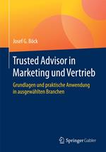 Trusted Advisor in Marketing und Vertrieb