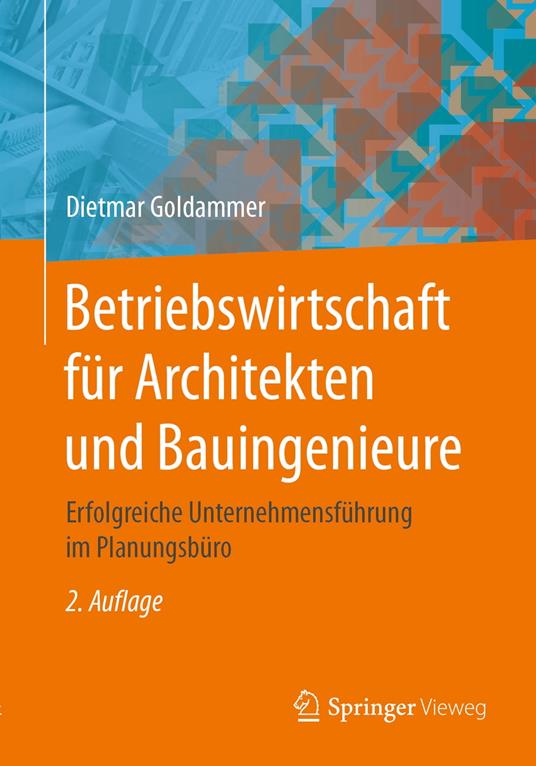 Betriebswirtschaft für Architekten und Bauingenieure