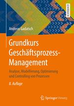 Grundkurs Geschäftsprozess-Management