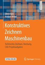 Konstruktives Zeichnen Maschinenbau