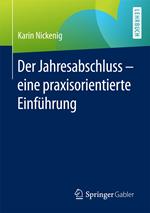 Der Jahresabschluss - eine praxisorientierte Einführung