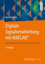 Digitale Signalverarbeitung mit MATLAB®