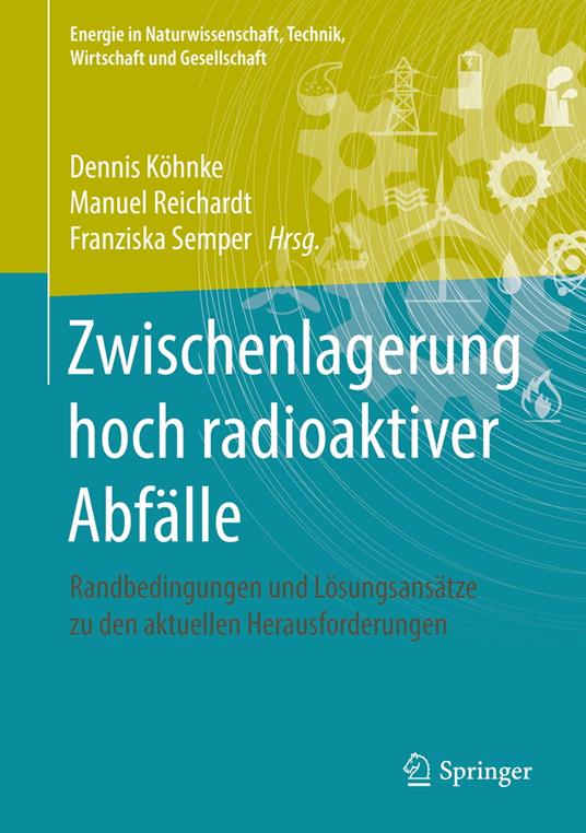 Zwischenlagerung hoch radioaktiver Abfälle