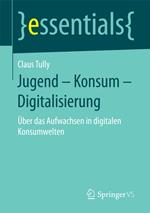 Jugend – Konsum – Digitalisierung