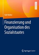 Finanzierung und Organisation des Sozialstaates