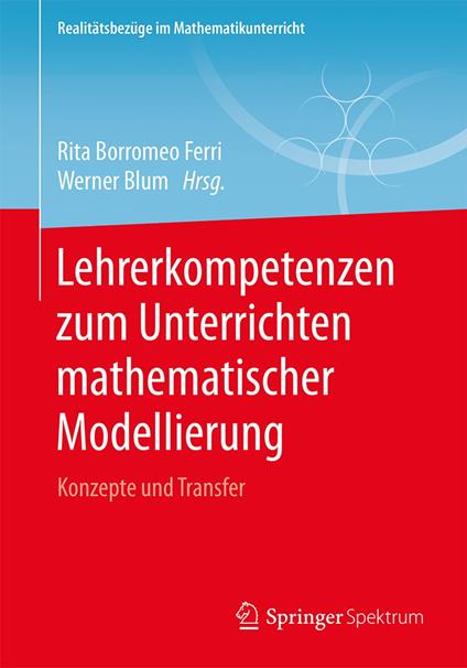 Lehrerkompetenzen zum Unterrichten mathematischer Modellierung