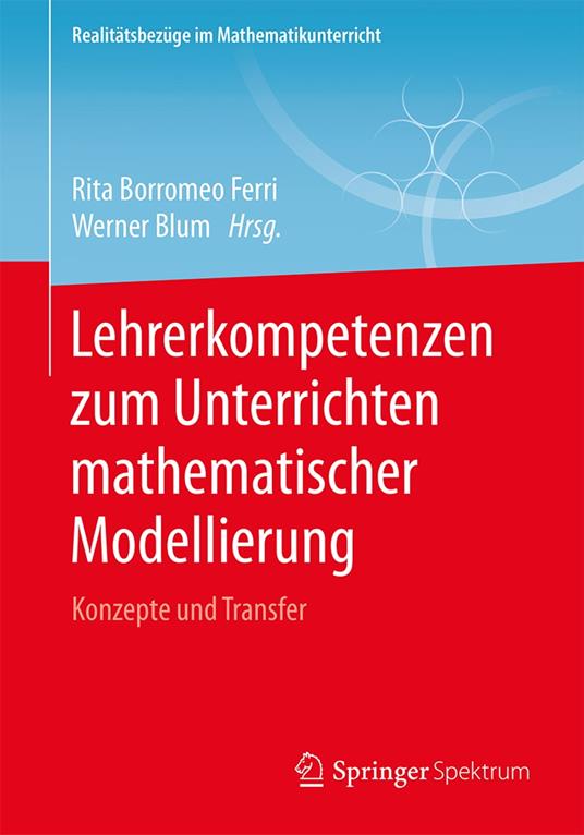 Lehrerkompetenzen zum Unterrichten mathematischer Modellierung