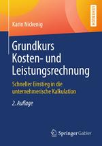 Grundkurs Kosten- und Leistungsrechnung