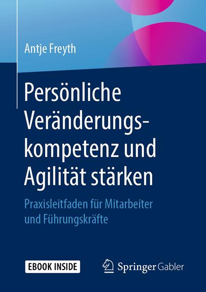 Persönliche Veränderungskompetenz und Agilität stärken