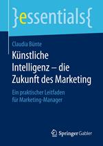 Künstliche Intelligenz – die Zukunft des Marketing