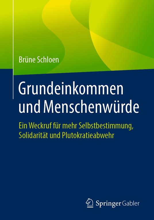 Grundeinkommen und Menschenwürde