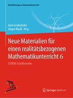 Neue Materialien für einen realitätsbezogenen Mathematikunterricht 6