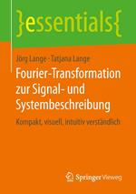 Fourier-Transformation zur Signal- und Systembeschreibung