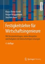 Festigkeitslehre für Wirtschaftsingenieure