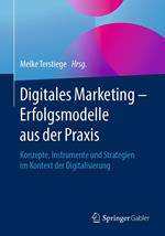 Digitales Marketing – Erfolgsmodelle aus der Praxis