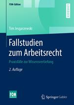 Fallstudien zum Arbeitsrecht