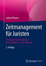 Zeitmanagement für Juristen