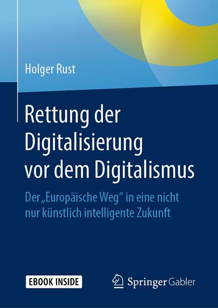 Rettung der Digitalisierung vor dem Digitalismus