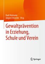 Gewaltprävention in Erziehung, Schule und Verein