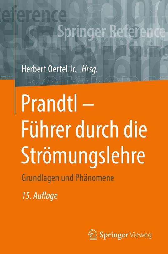 Prandtl - Führer durch die Strömungslehre