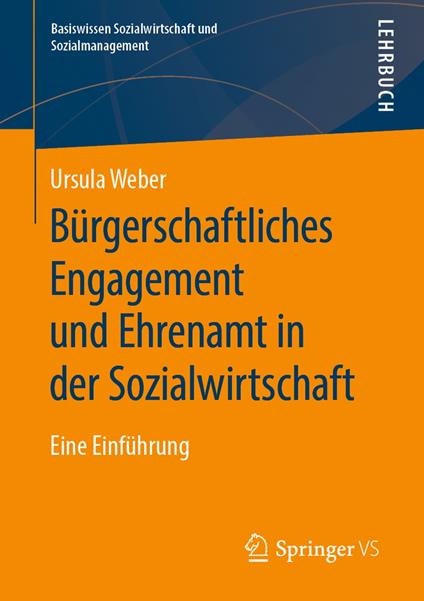 Bürgerschaftliches Engagement und Ehrenamt in der Sozialwirtschaft