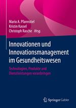 Innovationen und Innovationsmanagement im Gesundheitswesen