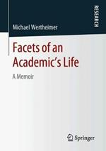 Facets of an Academic’s Life: A Memoir