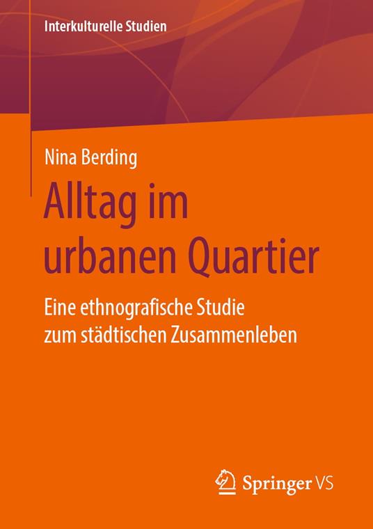 Alltag im urbanen Quartier