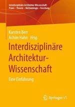 Interdisziplinäre Architektur-Wissenschaft: Eine Einführung