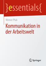 Kommunikation in der Arbeitswelt