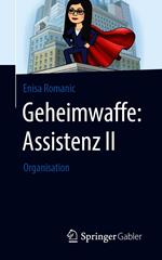 Geheimwaffe: Assistenz II