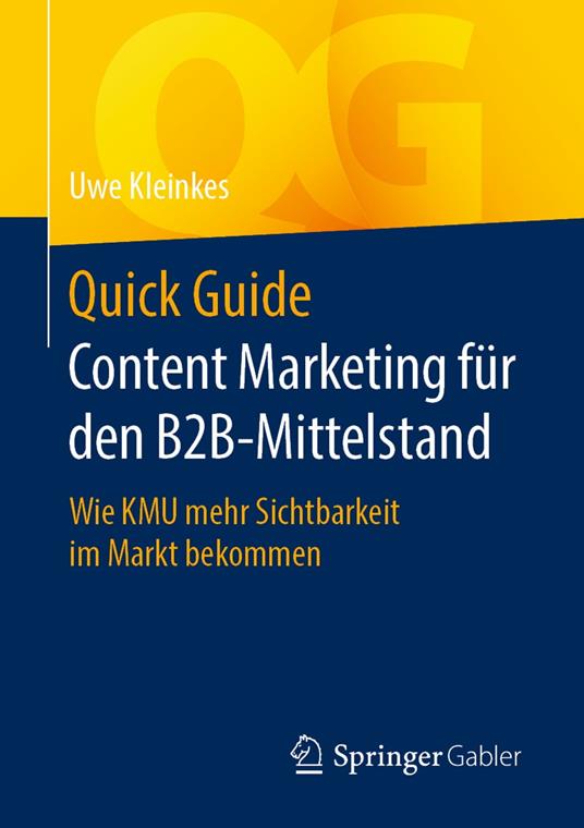 Quick Guide Content Marketing für den B2B-Mittelstand