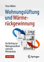 Wohnungslüftung und Wärmerückgewinnung