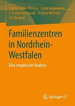 Familienzentren in Nordrhein-Westfalen: Eine empirische Analyse