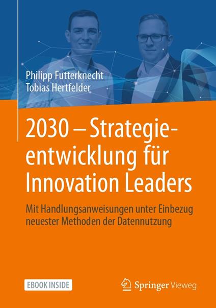 2030 - Strategieentwicklung für Innovation Leaders