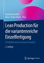 Lean Production für die variantenreiche Einzelfertigung