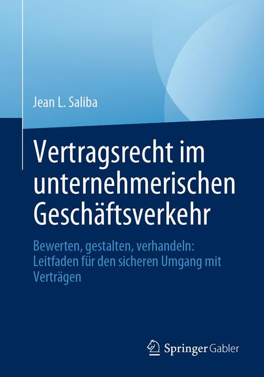 Vertragsrecht im unternehmerischen Geschäftsverkehr