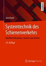 Systemtechnik des Schienenverkehrs