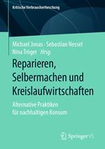 Reparieren, Selbermachen und Kreislaufwirtschaften