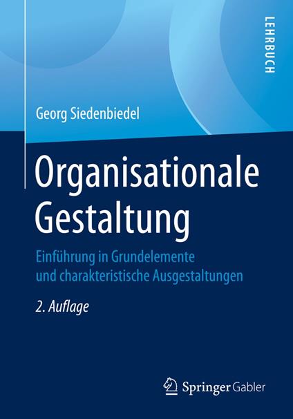 Organisationale Gestaltung