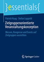 Zielgruppenorientierte Veranstaltungskonzeption