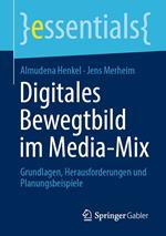 Digitales Bewegtbild im Media-Mix