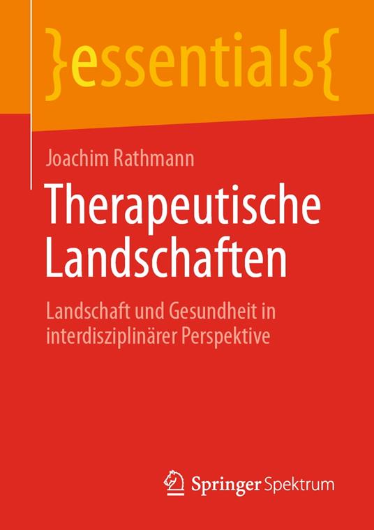 Therapeutische Landschaften