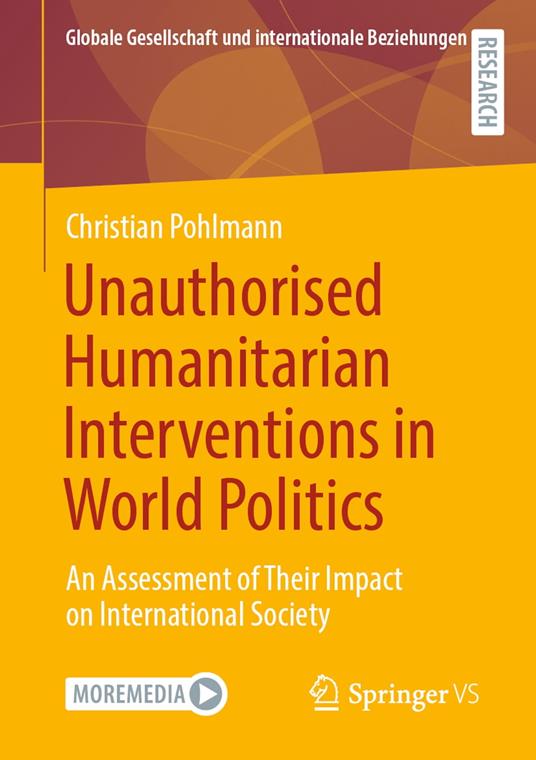 Unauthorised Humanitarian Interventions in World Politics