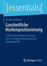 Ganzheitliche Markenpositionierung