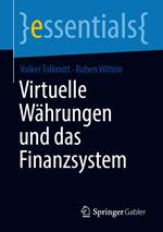 Virtuelle Währungen und das Finanzsystem