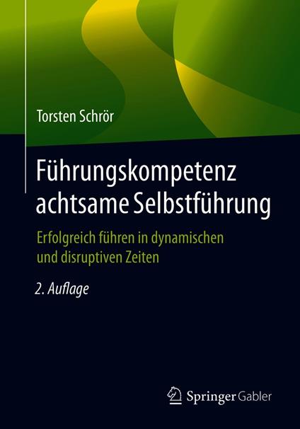 Führungskompetenz achtsame Selbstführung