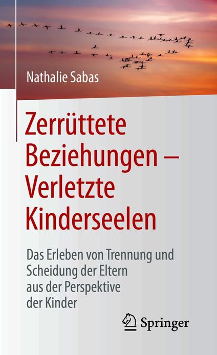 Zerrüttete Beziehungen – Verletzte Kinderseelen