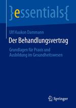 Der Behandlungsvertrag