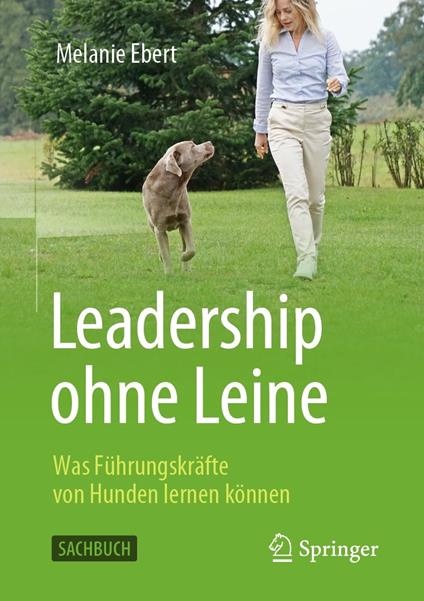 Leadership ohne Leine